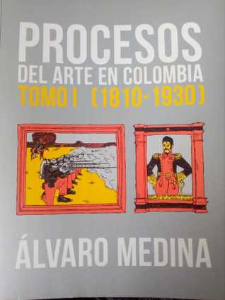 Procesos del arte en Colombia (Tomo I)
