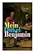 Mein Onkel Benjamin (Abenteuer-Roman): Eine turbulente Komödie (German Edition)