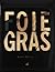 Foie Gras