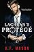 Lachlan's Protégé (Dark Pro...
