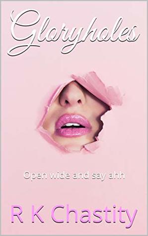 Gloryholes (Kindle Edition)