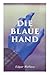 Die blaue Hand (German Edition)