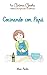 Cocinando con Papá (La Curiosa Carola) (Spanish Edition)