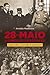 28 de Maio: A Génese do Estado Novo