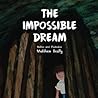 The Impossible Dream