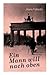 Ein Mann Will Nach Oben by Hans Fallada