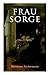 Frau Sorge (German Edition)