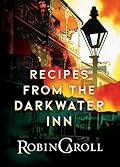 Recipes from the Darkwater Inn