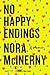 No Happy Endings