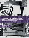Europeans Globalizing by Maria Paula Diogo