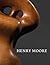 Henry Moore by David Mitchinson