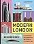 Modern London: An illustrat...