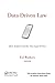 Data-Driven Law: Data Analytics and the New Legal Services (Data Analytics Applications)