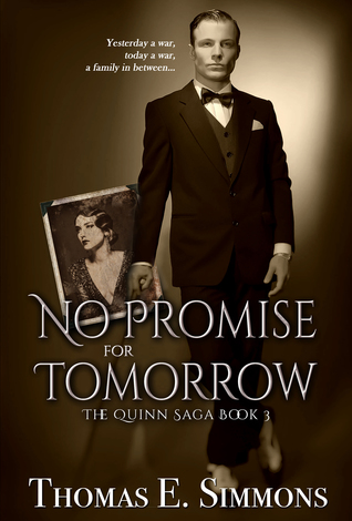 No Promise for Tomorrow (The Quinn Saga, Book 3)