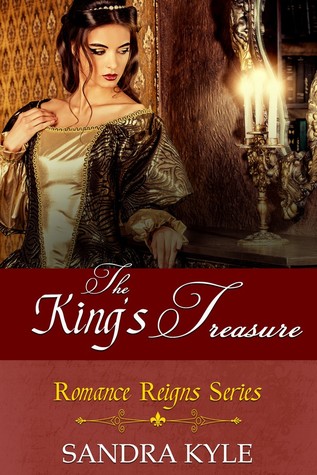 The King's Treasure: Prequel to the Romance Reigns Series