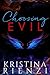 Choosing Evil (Ensouled #1)