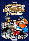 The Don Rosa Library 10: Zio Paperone e Paperino