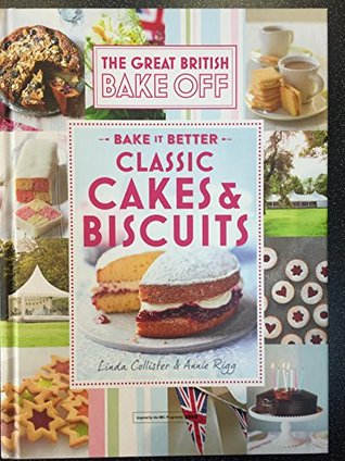 The Great British Bake Off Bake It Better Classic (Unknown Binding)