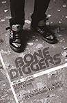 Bone Diggers
