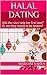 Halal Dating by Maryam Yahya