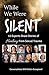 While We Were Silent by Debra Graugnard