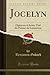 Jocelyn: Opéra en 4 Actes, ...