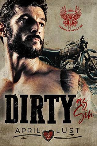 Dirty as Sin (Renegade Devils MC)