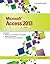 MicrosoftAccess2013: Illustrated Complete