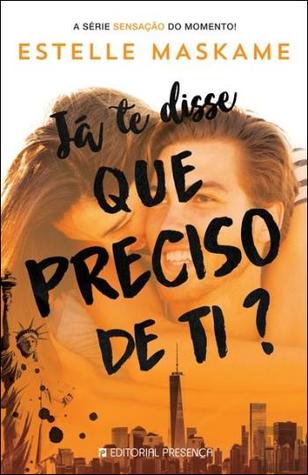 Já Te Disse Que Preciso de Ti? (The DIMILY Trilogy, #2)