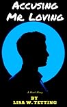 Accusing Mr. Loving Accusing Mr. Loving