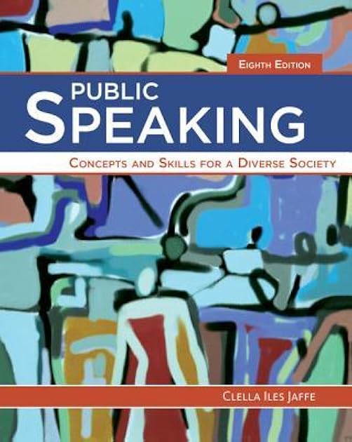 Public Speaking: Concepts and Skills for a Diverse Society