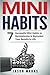 Mini Habits: 7 Successful M...