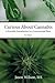 Curious About Cannabis: A S...