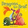 Dragons Are Real! by Holly Hatam