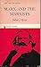 Marx and the Marxists: The Ambiguous Legacy.