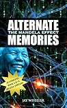 Alternate Memories: The Mandela Effect: Deluxe Edition