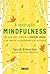 A revolução mindfulness by Sarah Silverton