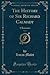 The History of Sir Richard Calmady, Vol. 1: A Romance (Classic Reprint)