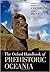 The Oxford Handbook of Prehistoric Oceania by Ethan E. Cochrane