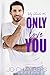 Only Love You (Only Colorad...