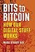 Bits to Bitcoin: How Our Di...