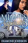 Miami's Superstar 3