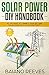 Solar Power DIY Handbook by Baiano Reeves