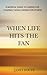 When Life Hits the Fan: A M...