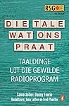Die tale wat ons ...