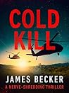 Cold Kill (Steven Hunter Thrillers #2) Cold Kill (Steven Hunter Thrillers #2)
