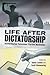 Life after Dictatorship