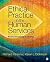 Ethical Practice in the Human Services: From Knowing to Being