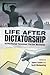 Life after Dictatorship: Au...