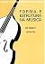 Forma e Estrutura na Música